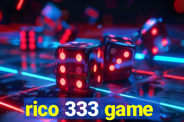 rico 333 game